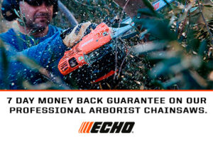 Read more about the article 7 DAY MONEY BACK GUARANTEE ON ECHO ARBORIST CHAINSAWS – Commercial Blowers
